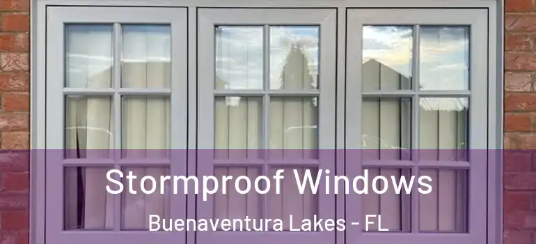 Stormproof Windows Buenaventura Lakes - FL